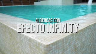 Piscinas con EFECTO INFINITY  Albercas Aqua [upl. by Llevel]