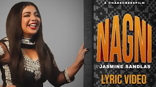 Nagni  Lyric Video  Jasmine Sandlas  Dr Zeus [upl. by Petulah]