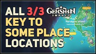 All 3 Key to Some Place Locations Genshin Impact [upl. by Selby]