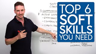 Top 6 Soft Skills for the Workplace [upl. by Ritz]