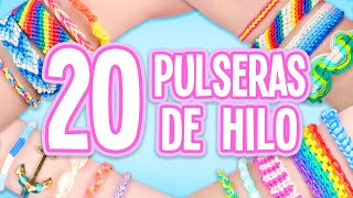 20 IDEAS PARA HACER PULSERAS DE HILO COMPILACIÓN  Tutoriales Belen [upl. by Clabo]