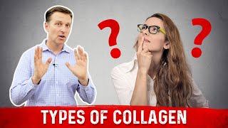 Understanding Types of Collagen Explained By Dr Berg [upl. by Nitsyrc]