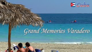 VARADERO │ CUBA  Grand Memories Varadero Allinclusive Resort Complete HD video review [upl. by Vaclav]