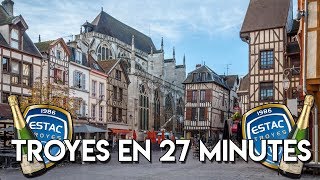 TROYES EN 27 MINUTES [upl. by Llerahs]