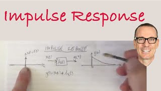 What is an Impulse Response [upl. by Aleda713]