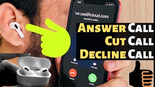 AirPods Pro Answer Call Cut and Decline ignore Call On AirPods Pro with iPhone and Android [upl. by Suraved]