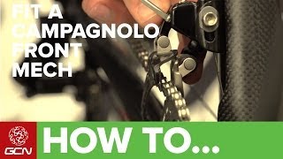 How To Fit A Campagnolo Front Mech [upl. by Aennaej]