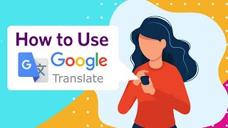 How to Use the Google Translate Mobile App [upl. by Yuille]