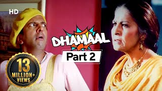 Dhamaal  Superhit Comedy Movie  Javed Jaffrey  Aashish Chaudhary  Movie In Part 02 [upl. by Inaliak964]