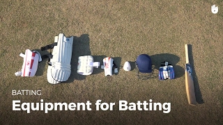 Learn the Equipment Used for Batting  Cricket [upl. by Onibas17]