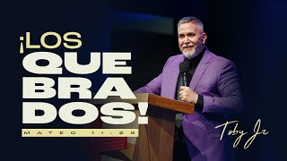 ¡Los quebrados  Pastor Toby Jr [upl. by Mehcanem]