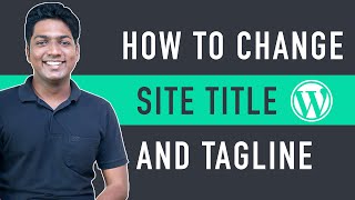 How to Change Site Title and Tagline in WordPress [upl. by Neeka]