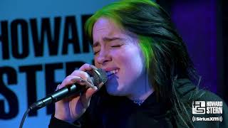 Billie Eilish “When the Party’s Over” Live on the Howard Stern Show [upl. by Fidole319]