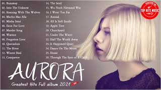 AURORA Greatest Hits Full Album 2021 Best Of AURORA  AURORA New Songs playlist 2021 [upl. by Hansel]