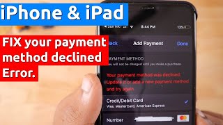 Apple quotYour Payment Method Was Declinedquot Error How to Fix [upl. by Daveen494]