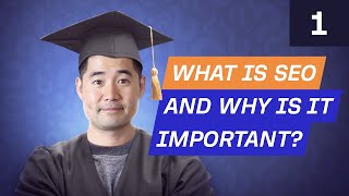 SEO Basics What is SEO and Why is it Important SEO Course by Ahrefs [upl. by Jecon]