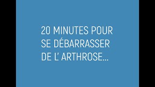 20 minutes pour se débarrasser de l’arthrose [upl. by Meta]