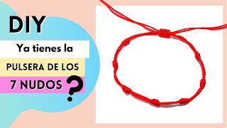 📿 Como hacer Pulseras de 7 NUDOS con HILO ROJO para la PROTECCIÓN fácil [upl. by Mcmurry]