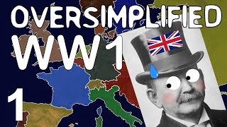 WW1  Oversimplified Part 1 [upl. by Aikaj513]