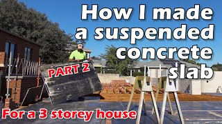 How To Build A Suspended Concrete Slab For A House Part 2 [upl. by Aneeb449]