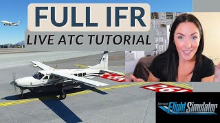 MS Flight Simulator 2020 FULL IFR Flight  LIVE Pilotedge Air Traffic Control Tutorial amp Demo [upl. by Noma]