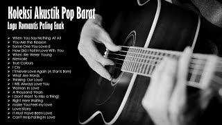 20 Lagu Akustik Pop Barat yang Paling Enak Didengar [upl. by Gibrian]