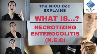 What is Necrotizing Enterocolitis or NEC The NICU Doc Explains [upl. by Drawets]