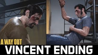 A Way Out SPOILERS Vincent Ending [upl. by Silyhp]