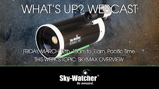 Whats Up Webcast Skymax Overview [upl. by Urbai]