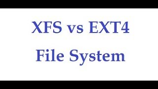 Difference Between Ext4 and XFS Filesystem in Linux Video No  2 [upl. by Meagan]