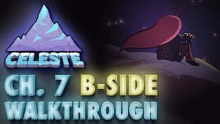 Celeste Chapter 7 quotSummitquot BSide Gameplay Walkthrough [upl. by Oba73]