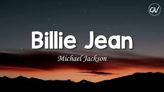 Michael Jackson  Billie Jean Lyrics [upl. by Sirdi]