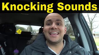 Why Do Cars Make Knocking Sounds4 Common Reasons [upl. by Asaph224]