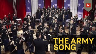 The Army Song  Performed by The United States Army Field Band [upl. by Saucy587]