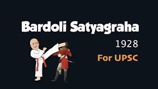 Bardoli Satyagraha  Peasant Movement  Sardar Vallabhbhai Patel  UPSC [upl. by Spratt]