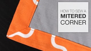 How to Sew a Mitered Corner [upl. by Aurelia705]