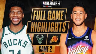 BUCKS at SUNS  FULL GAME 2 NBA FINALS HIGHLIGHTS  July 8 2021 [upl. by Burgwell]