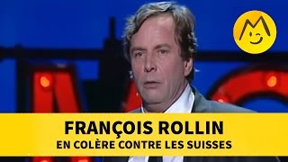 François Rollin  en colère contre les Suisses [upl. by Chao]