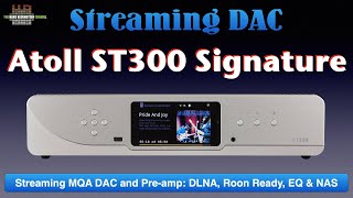 Atoll ST300 Signature streaming DAC [upl. by Erhard116]