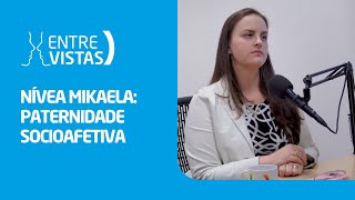 Paternidade Socioafetiva  EntreVistas [upl. by Oyam]