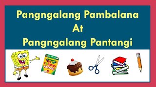 Pangngalang Pambalana at Pantangi by Teach And Print [upl. by Bayard]