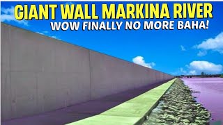 Giant Wall of Marikina River [upl. by Elpmet]