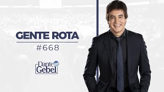 Dante Gebel 668  Gente Rota [upl. by Lorenzo298]