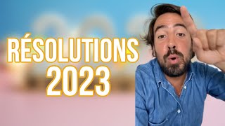 RÉSOLUTIONS 2023  MAXIME GASTEUIL [upl. by Arette]