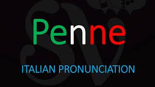 How to Pronounce Penne CORRECTLY Italian Pasta Pronunciation [upl. by Centeno]