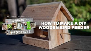 How to Make a DIY Wooden Bird Feeder  DoneInAWeekend Projects For the Birds  YouTube [upl. by Tertia767]