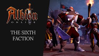 Albion Online  The Sixth Faction [upl. by Anelrad]