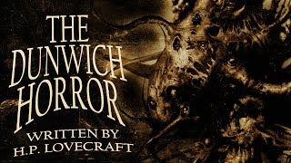 quotThe Dunwich Horrorquot HP Lovecraft classic horror audiobook ― Chilling Tales for Dark Nights [upl. by Blus]