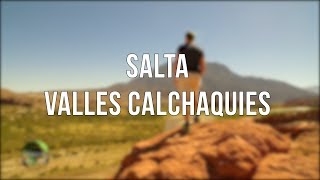 Valles Calchaquies Salta NOA [upl. by Llireva]