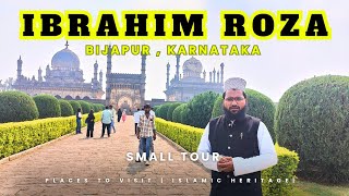 Ibrahim Roza Bijapur Karnataka [upl. by Navetse]